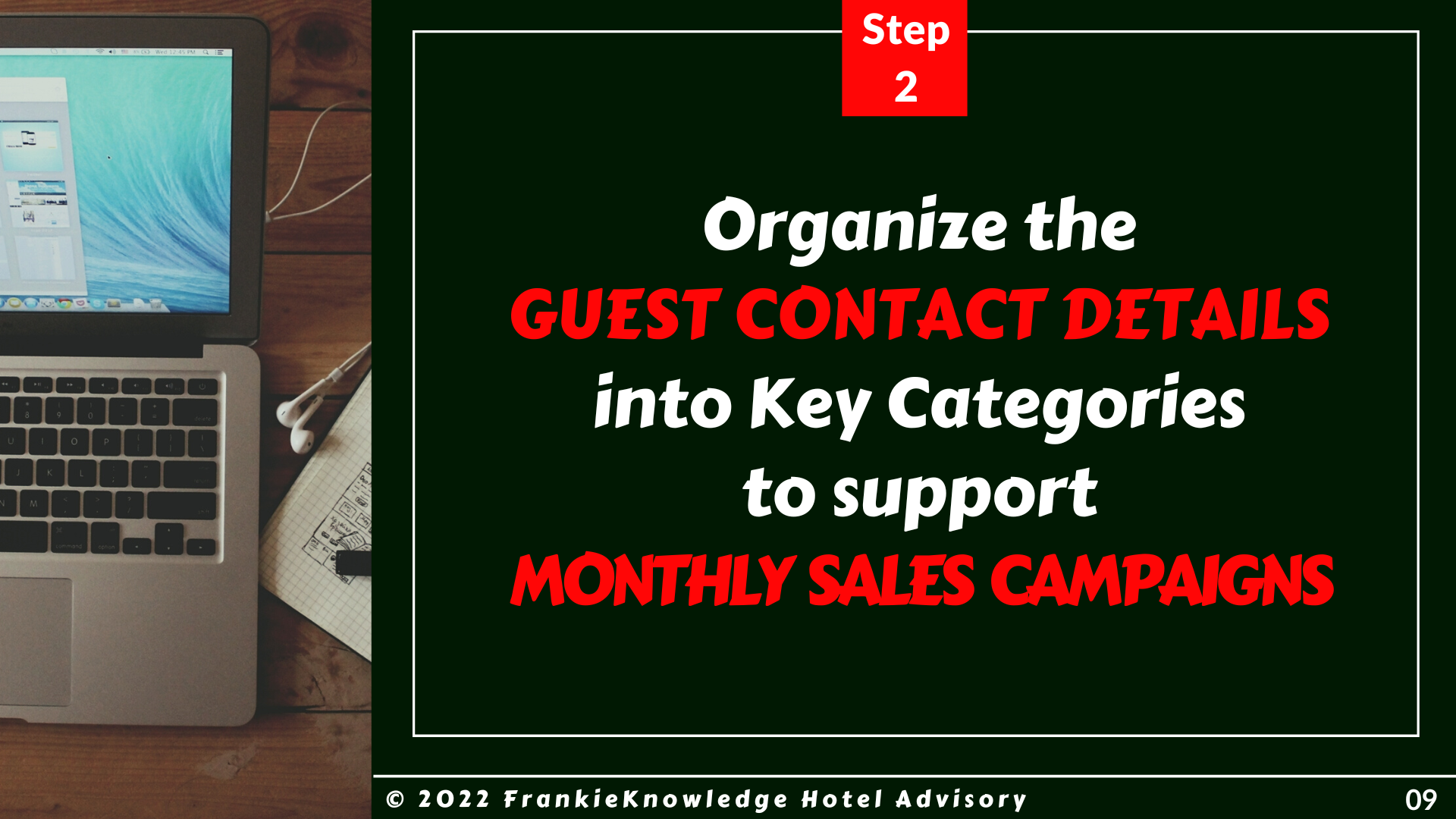 Organize the GUEST CONTACT DETAILS into Key Categories to support MONTHLY  SALES  CAMPAIGNS