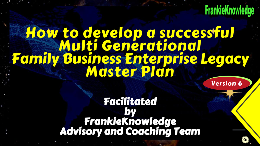 The 4 Months Legacy Master Planning Project | Frankie Knowledge